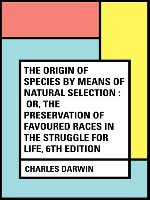 cover image of The Origin of Species by Means of Natural Selection
